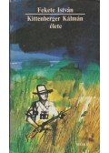 Fekete István - Kittenberger Kálmán élete