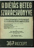 Dr. Rosenberg László - A lázas betegségek, bőrbetegségek és a terhesség diétái, aggkori diéta