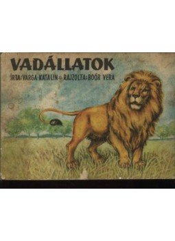 Varga Katalin - Vadállatok Varga Katalin - Vadállatok, Budapest 0 antikvár könyv