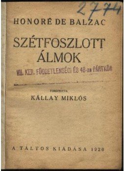 Honoré de Balzac - Szétfoszlott álmok Honoré de Balzac - Szétfoszlott álmok, Budapest 1920 antikvár könyv