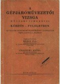 Rédly Pál - Csajághy Antal - A gépjáróművezetői vizsga műszaki ismeretei kérdés-feleletben
