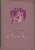 Laczkó Géza - Noémi fia