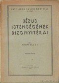 Bangha Béla - Jézus Istenségének Bizonyítékai