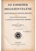 Mihályfi Ákos dr. - Az emberek megszentelése (Szentségek és szentélmények)