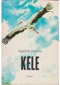 Fekete István - Kele