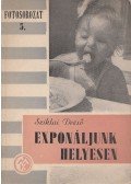 Sziklai Dezső - Exponáljunk helyesen