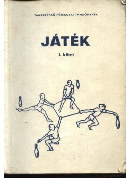 Detre Pál, Szigeti Lajos - Játék I. Detre Pál, Szigeti Lajos - Játék I., Budapest 1980 antikvár könyv