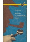 Georges Simenon - Maigret és a szombati kliens