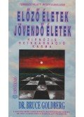 dr. Bruce Goldberg - Előző életek - Jövendő életek