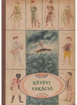 Jules Verne - Kétévi vakáció Jules Verne - Kétévi vakáció, Budapest 1960 antikvár könyv