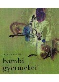 Felix Salten - Bambi gyermekei