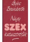 Brandreth, Gyles - Nagy SzexKatasztrófák