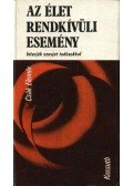 Csák Elemér - Az élet rendkívüli esemény