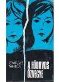 Gyárfás Miklós - A főorvos özvegye