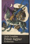 Jack London - Fehér Agyar