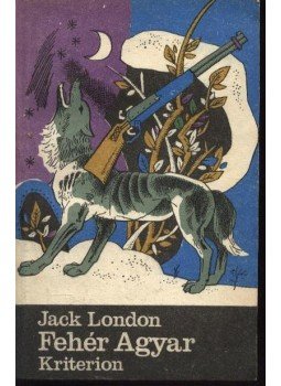 Jack London - Fehér Agyar Jack London - Fehér Agyar, Bukarest 1982 antikvár könyv
