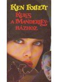 Ken Follett - Kulcs a Manderley-házhoz