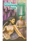 Isaac Asimov - A halhatatlanság halála