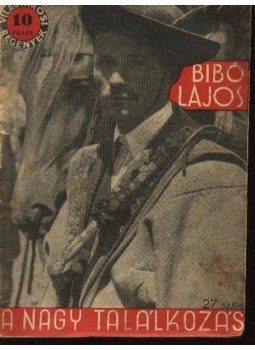 Bibó Lajos - A nagy találkozás Bibó Lajos - A nagy találkozás, Budapest 1932 antikvár könyv