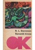Robert Louis Stevenson  - Remeték kincse / A vidám vitézek