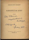 Szentiványi Kálmán - Keresztutak közt (dedikált)