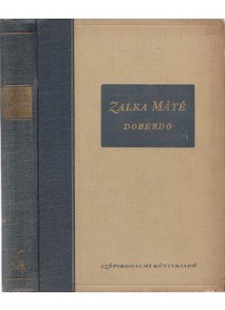 Zalka Máté - Doberdo Zalka Máté - Doberdo, Budapest 1953 antikvár könyv