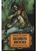 Gilbert  Henry - Robin Hood
