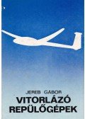 Jereb Gábor - Vitorlázó repülőgépek