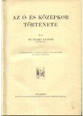 Dr. Márki Sándor - Az ó- és középkor története