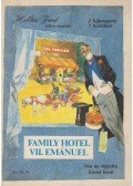 Zórád Ernő - Family Hotel / VII. Emánuel