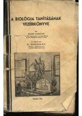 Jeges Sándor - A biológia tanításának vezérkönyve (dedikált)