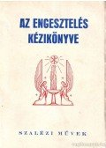 Erdey Ferenc - Az engesztelés kézikönyve