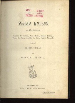 Makai Emil - Zsidó költők Makai Emil - Zsidó költők, Budapest 1895 antikvár könyv