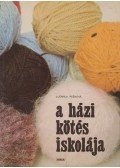 Pesková, Ludmila - A házi kötés iskolája