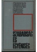 Farkas Endre - Szabadság és egyéniség