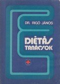 Rigó János dr. - Diétás tanácsok