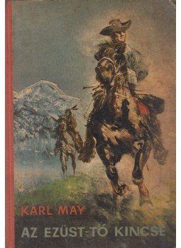 Karl May - Az Ezüst-tó kincse, Budapest 1964 antikvár könyv