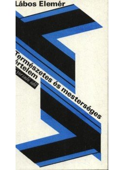 Lábos Elemér - Természetes és mesterséges értelem Lábos Elemér - Természetes és mesterséges értelem, Budapest 1979 antikvár könyv