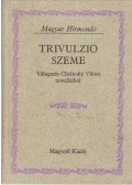 Cholnoky Viktor - Trivulzio szeme