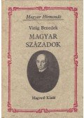Virág Benedek - Magyar századok