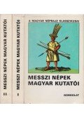 Bodrogi Tibor (szerk.) - Messzi népek magyar kutatói I-II.