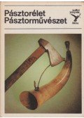 S. Kovács Ilona - Pásztorélet, pásztorművészet