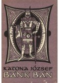 Katona József - Bánk bán