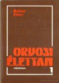 Bálint Péter - Orvosi élettan I-II. kötet