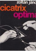 Dr. Zoltán János - Cicatrix optima