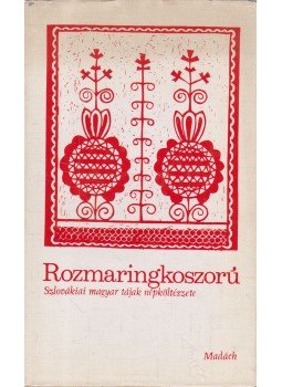 Kósa László - Rozmaringkoszorú Kósa László - Rozmaringkoszorú, Bratislava 1979 antikvár könyv