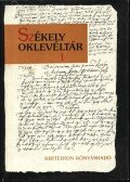 Demény Lajos,Pataki József - Székely oklevéltár I.