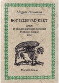 Miskolczi Gáspár,Stirling János - Egy jeles vad-kert