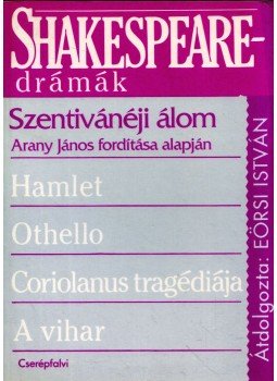 William Shakespeare - Szentivánéji álom William Shakespeare - Szentivánéji álom, Budapest 1994 antikvár könyv