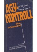José Silva, Philip Miele - Agykontroll